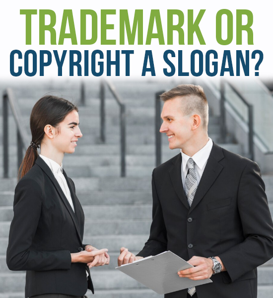 Trademark or Copyright a Slogan?